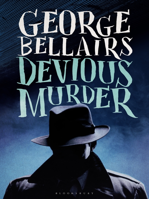 Title details for Devious Murder by George Bellairs - Available
